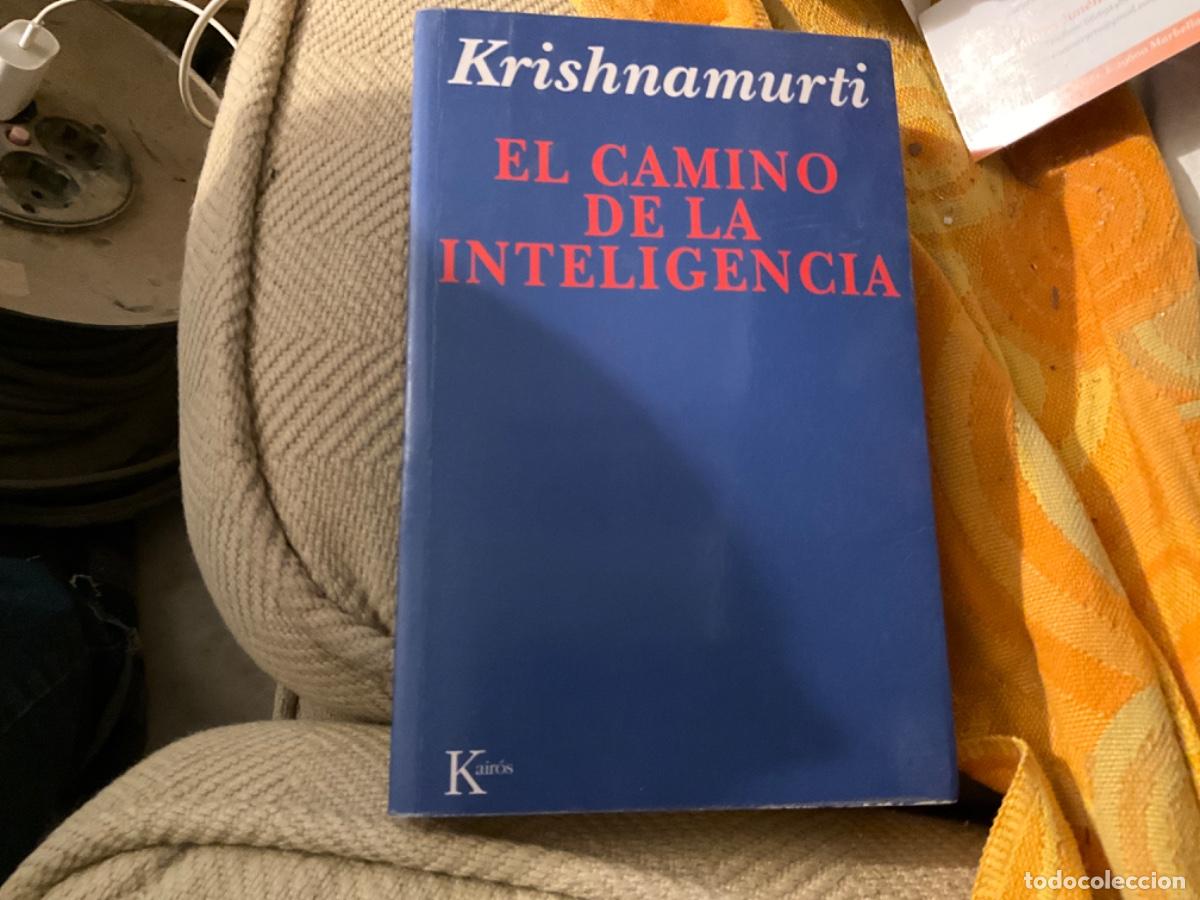Libros de segunda mano: EL CAMINO DE LA INTELIGENCIA / KRISHNAMURTI / ED. KAIR&Oacute;S - Foto 1