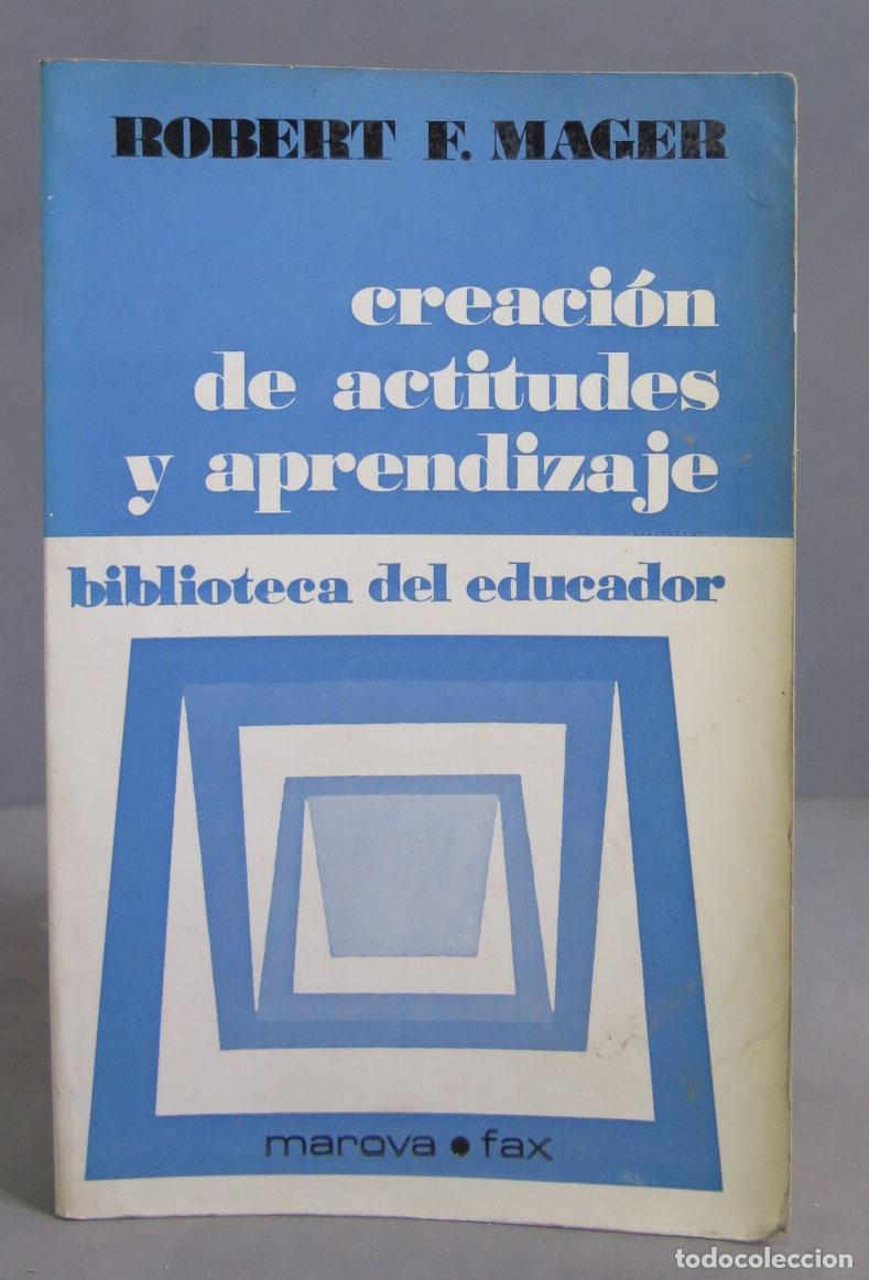 Libros de segunda mano: Creaci&oacute;n de actitudes y aprendizaje. Mager - Foto 1