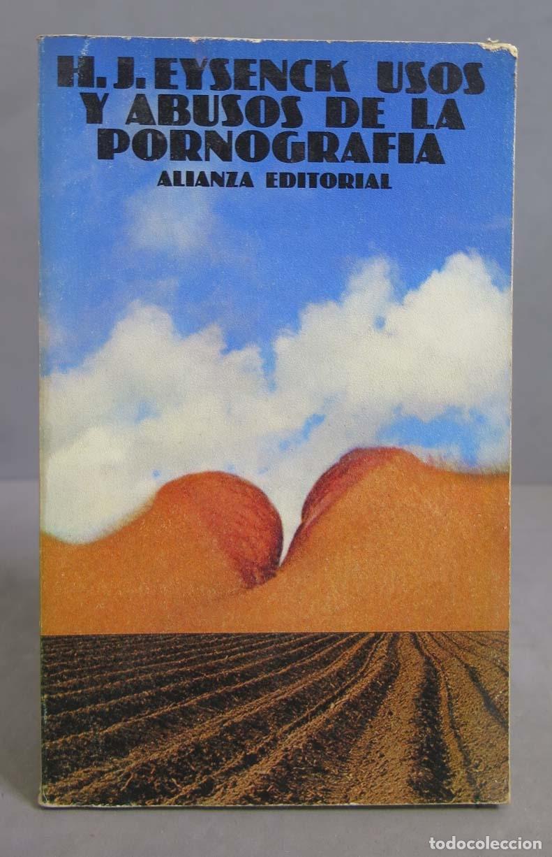 Libros de segunda mano: Usos y abusos de la pornograf&iacute;a. Eysenck - Foto 1