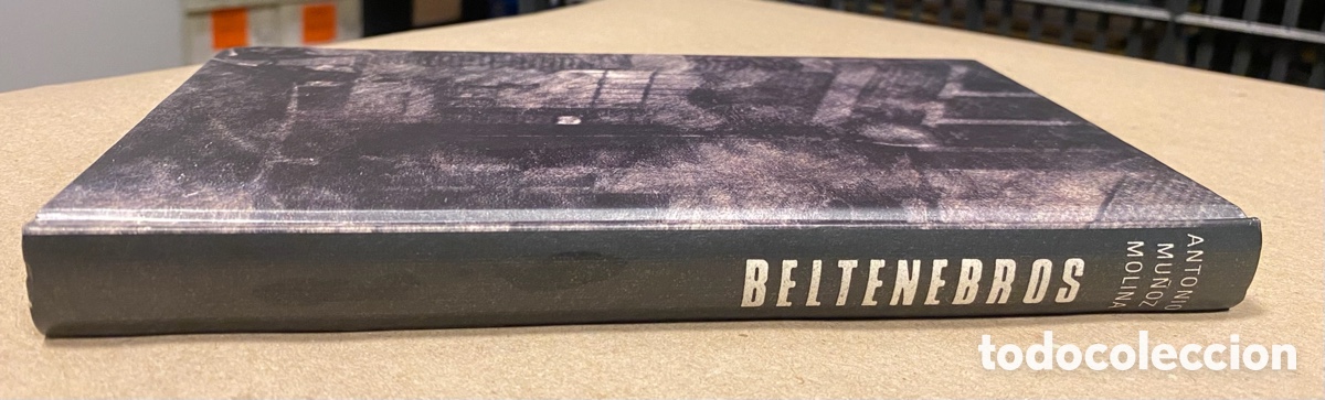 Libros de segunda mano: BELTENEBROS. ANTONIO MU&Ntilde;OZ MOLINA. C&Iacute;RCULO DE LECTORES 1990. - Foto 1