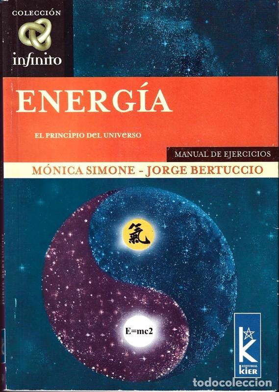 Libros de segunda mano: ENERG&Iacute;A EL PRINCIPIO DEL UNIVERSO M&Oacute;NICA SIMONE - Foto 1