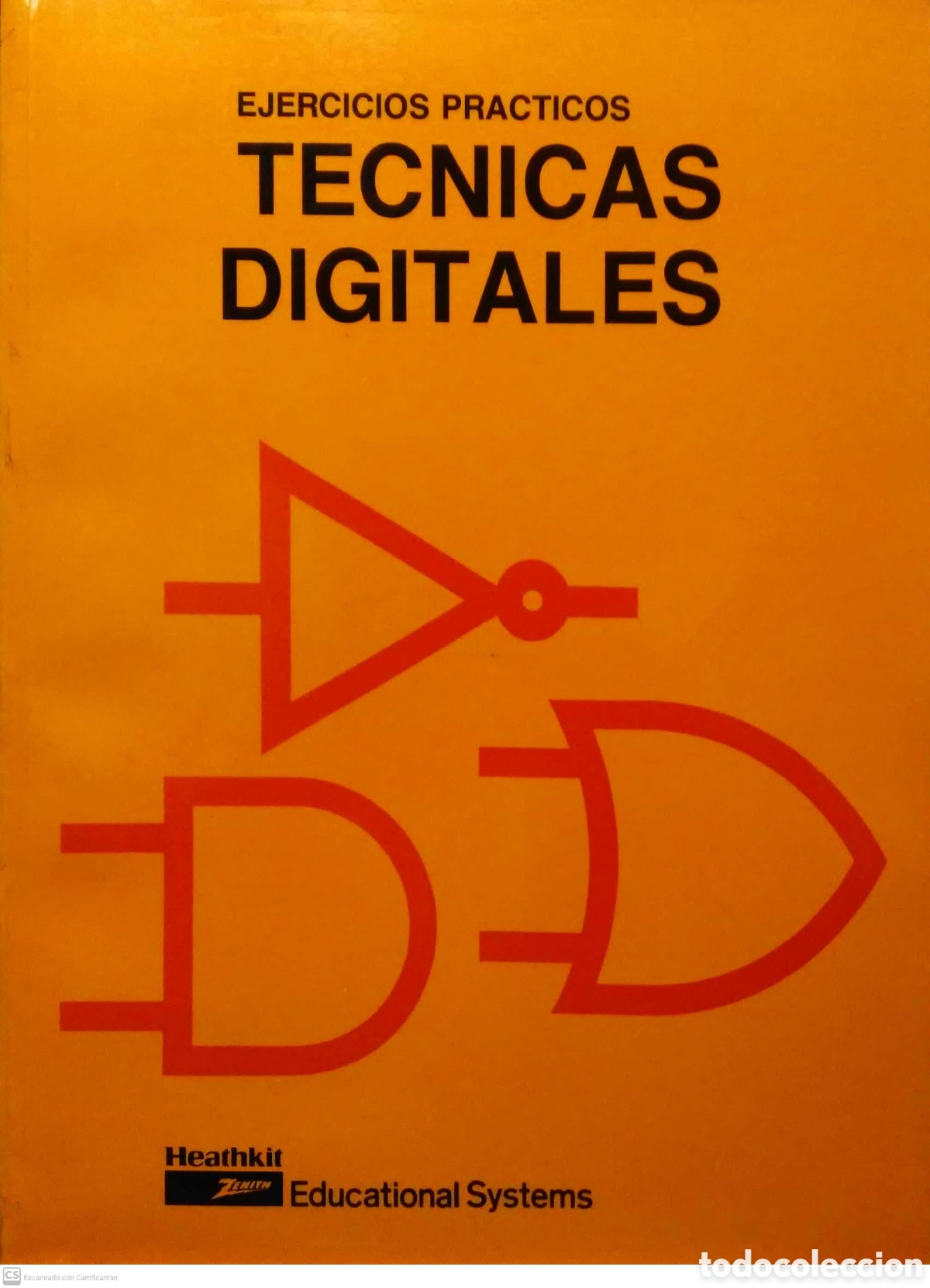 Libros de segunda mano: Ejercicios pr&aacute;cticos.T&eacute;cnicas Digitales. Heathkit Educational Systems. 1992. Electr&oacute;nica. - Foto 1