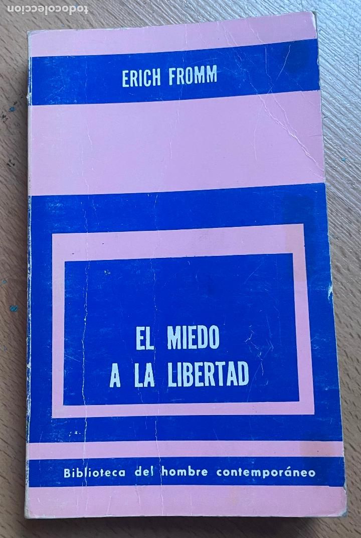 Libros de segunda mano: EL MIEDO A LA LIBERTAD, Erich Fromm - Foto 1