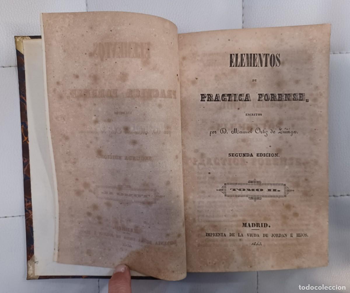 Libros de segunda mano: ELEMENTOS DE PRACTICA FORENSE. Manuel Ortiz. Dos Vol&uacute;menes - Foto 3