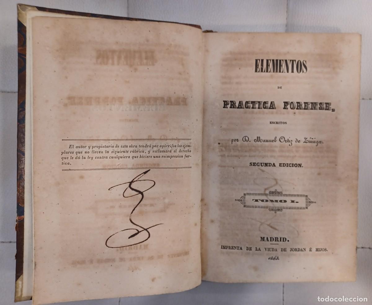 Libros de segunda mano: ELEMENTOS DE PRACTICA FORENSE. Manuel Ortiz. Dos Vol&uacute;menes - Foto 7