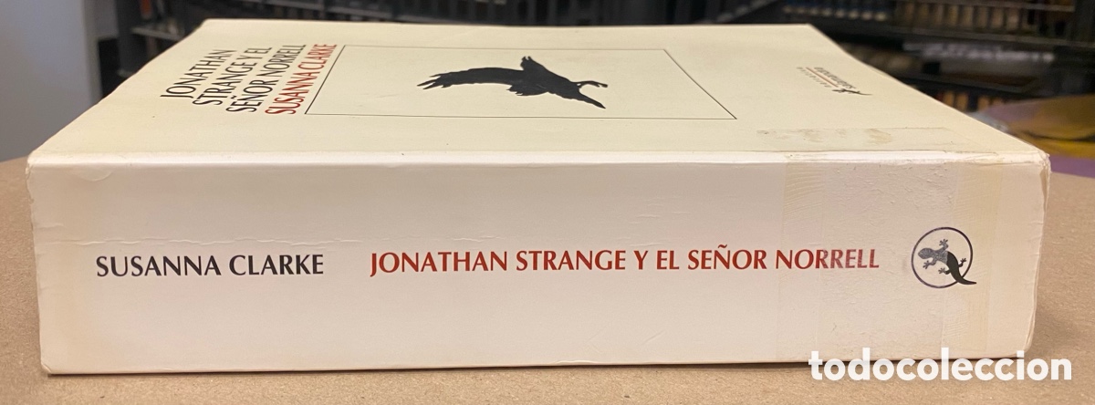 Libros de segunda mano: JONATHAN STRANGE Y EL SE&Ntilde;OR NORRELL. DUSANA CLARKE. EDICIONES SALAMANDRA 2004. - Foto 8