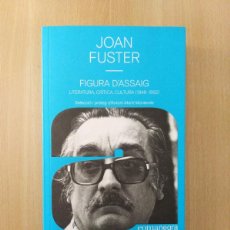 Libros de segunda mano: JOAN FUSTER. FIGURA D'ASSAIG