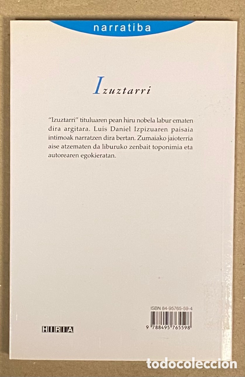 Libros de segunda mano: IZUZTARRI. LUIS DANIEL IZPIZUA. HIRI LIBURUAK 2003. EUSKARAZ. - Foto 5