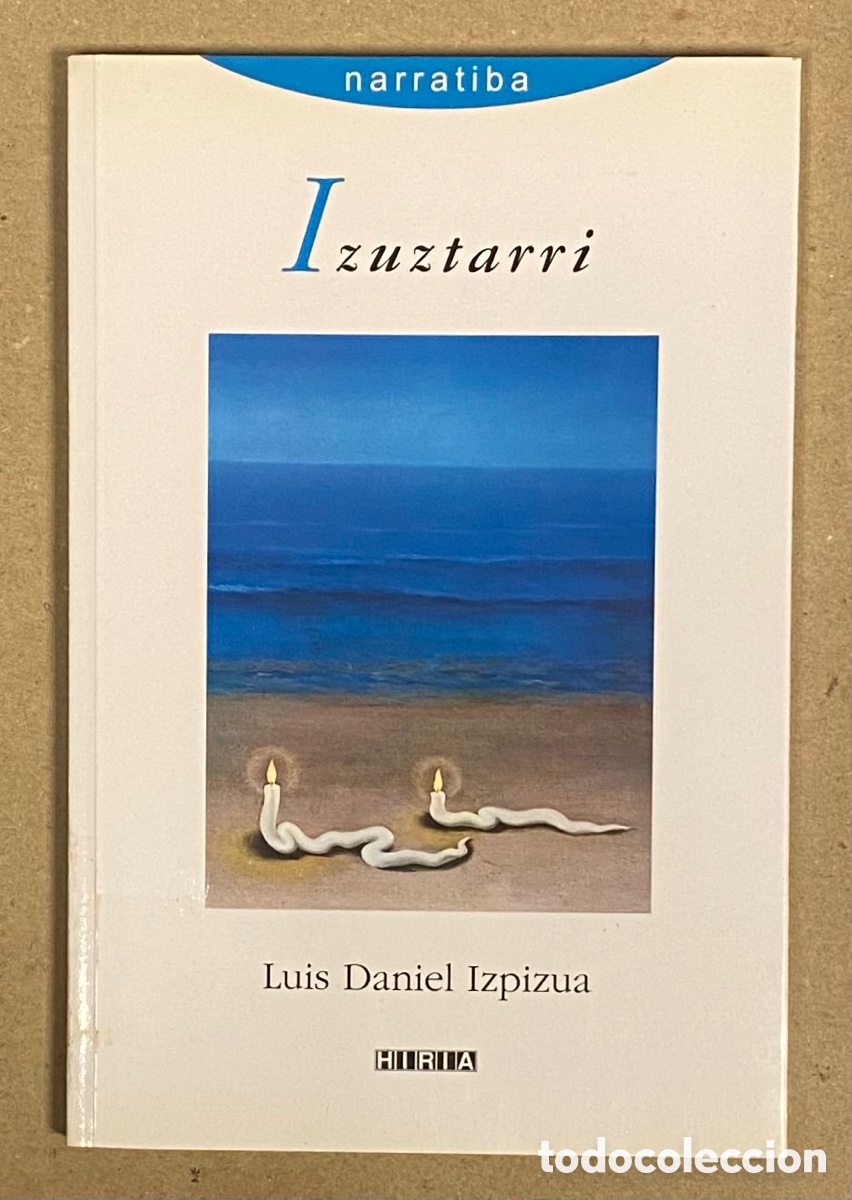 Libros de segunda mano: IZUZTARRI. LUIS DANIEL IZPIZUA. HIRI LIBURUAK 2003. EUSKARAZ. - Foto 1