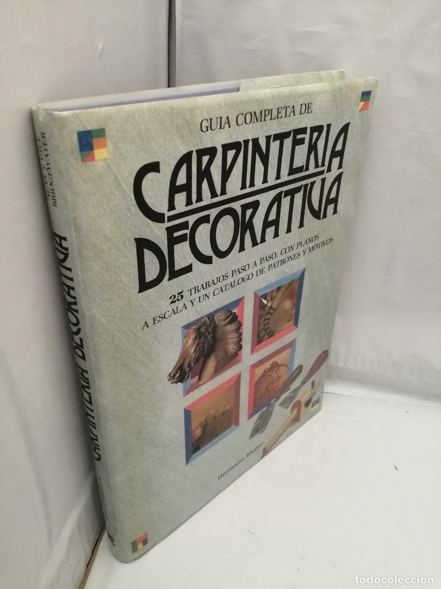 Libros de segunda mano: Gu&iacute;a completa de carpinter&iacute;a decorativa - Foto 15