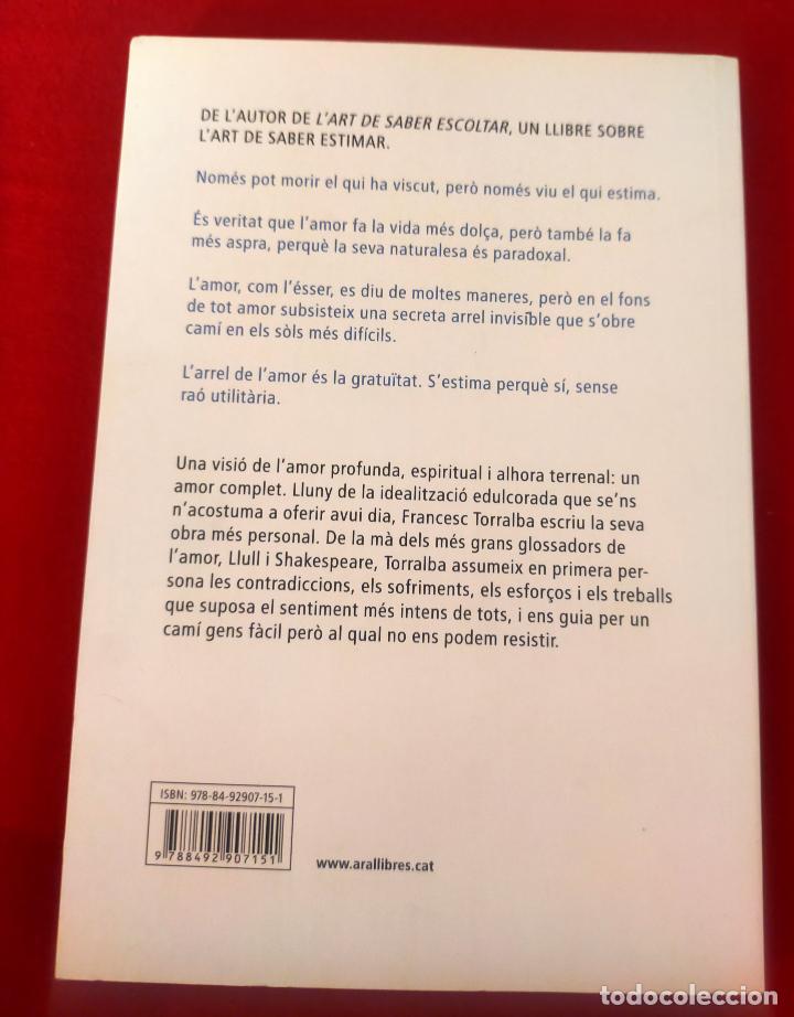Libros de segunda mano: L&acute;AMOR QUE VE DE DINS -FRANCESC TORRALBA - CATALA - Foto 2