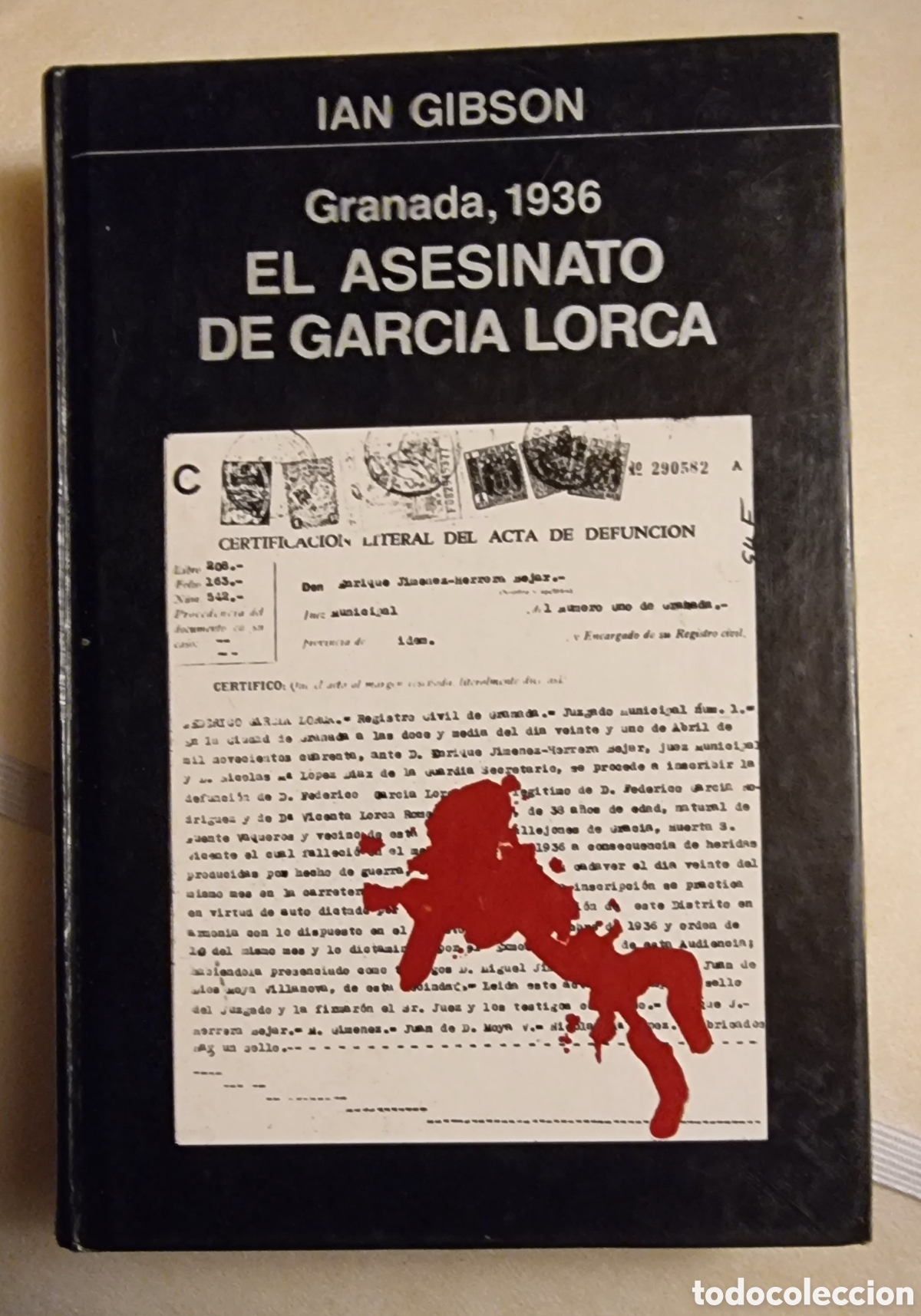 Libros de segunda mano: EL ASESINATO DE GARCIA LORCA. Ian Gibson - Foto 1