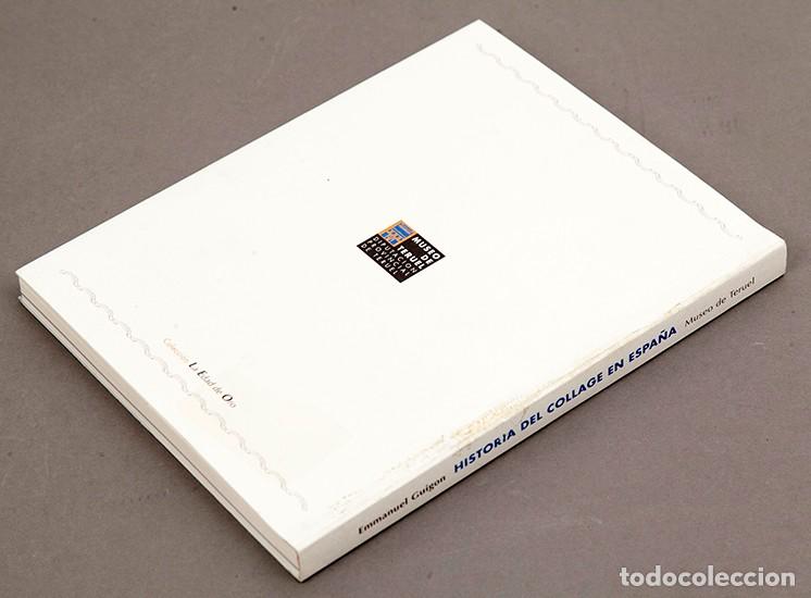 Libros de segunda mano: HISTORIA DEL COLLAGE EN ESPA&Ntilde;A - MUSEO DE TERUEL - EMMANUEL GUIGON - 1995 - Foto 15