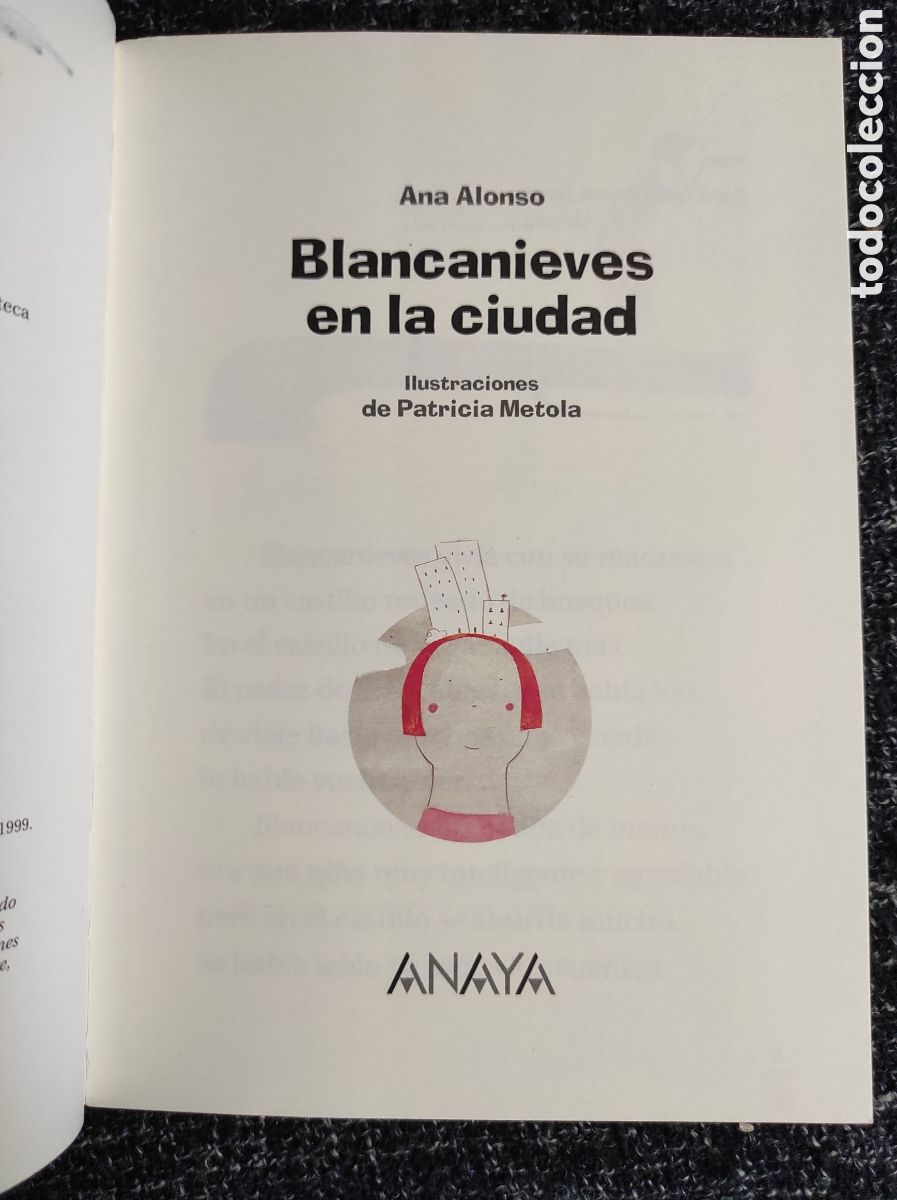 Libros de segunda mano: BLANCANIEVES EN LA CIUDAD / ANA ALONSO -ED. ANAYA - Foto 2