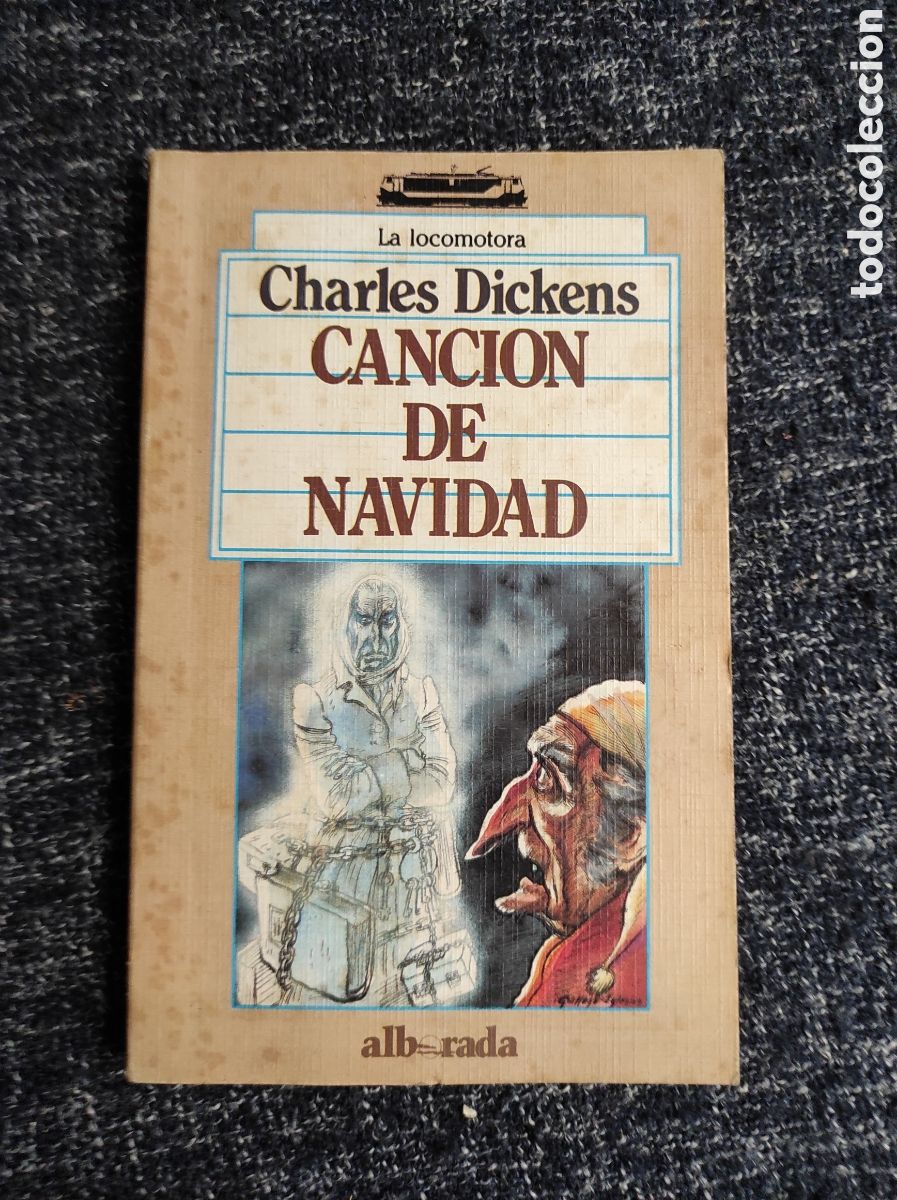 Libros de segunda mano: CANCI&Oacute;N DE NAVIDAD / CHARLES DICKENS - COLECCION LA LOCOMOTORA - Foto 1