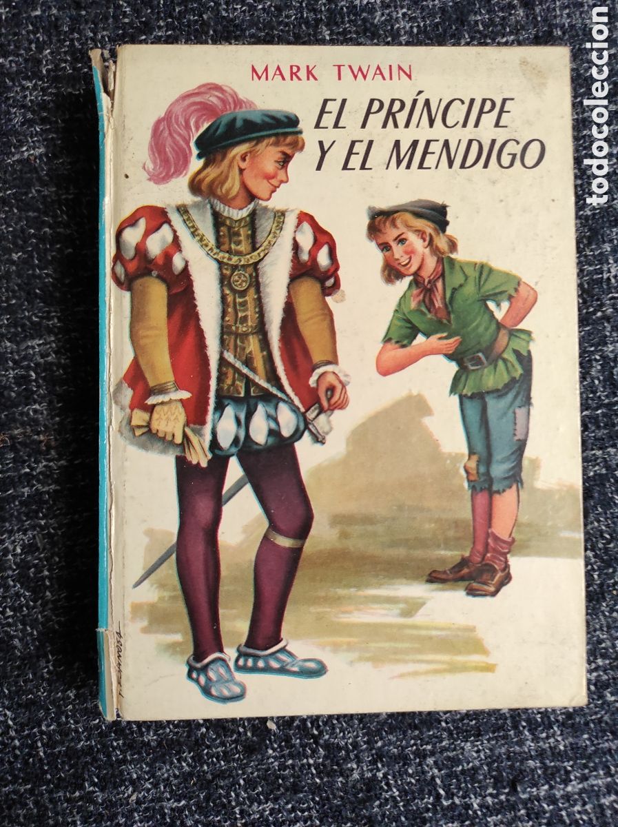 Libros de segunda mano: EL PRINCIPE Y EL MENDIGO / MARK TWAIN -ED. EDICIONES MATEU 1963 - Foto 1