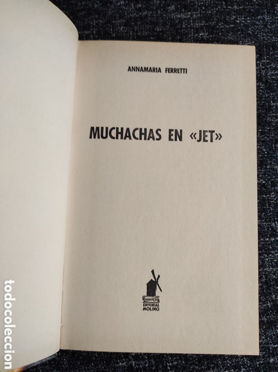 Libros de segunda mano: MUCHACHAS EN JET / ANNAMARIA FERRETTI -ED. MOLINO - Foto 2