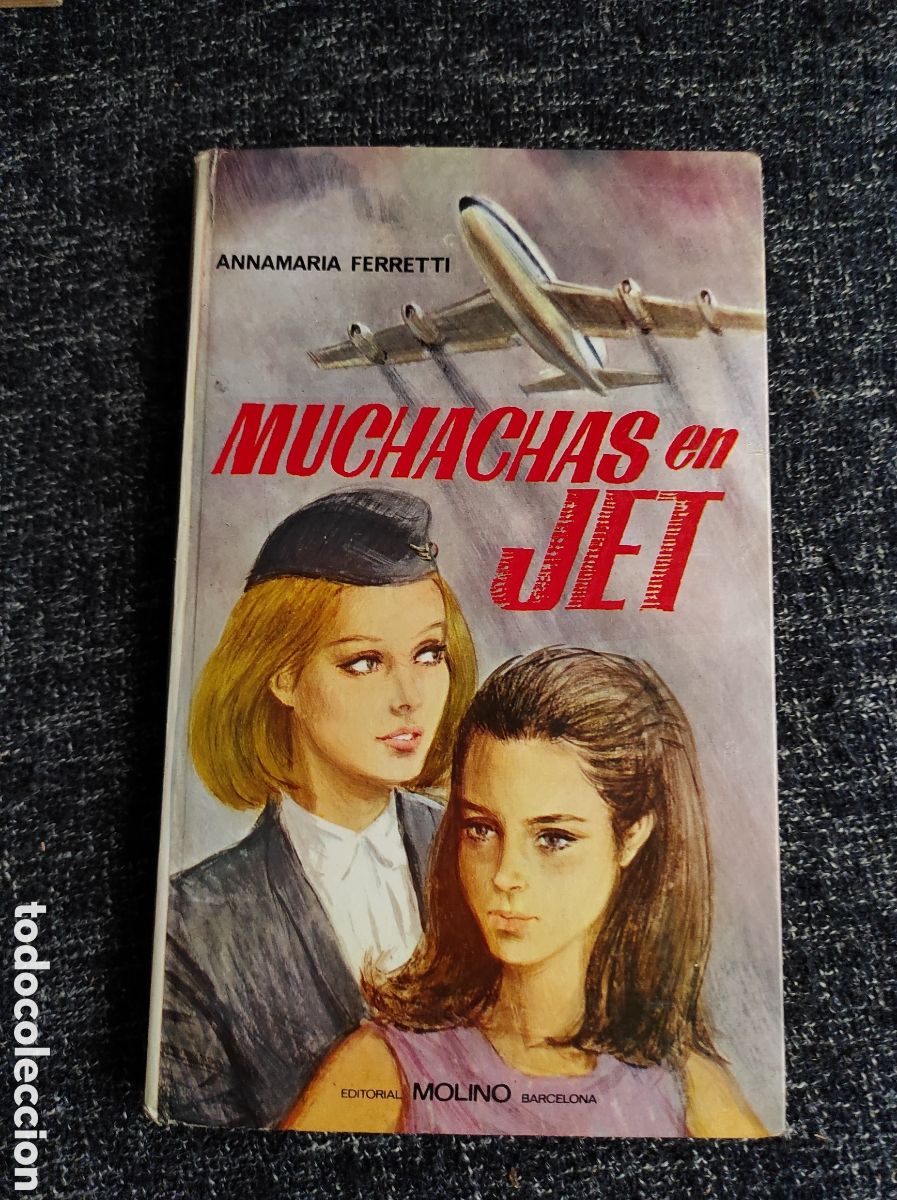 Libros de segunda mano: MUCHACHAS EN JET / ANNAMARIA FERRETTI -ED. MOLINO - Foto 1