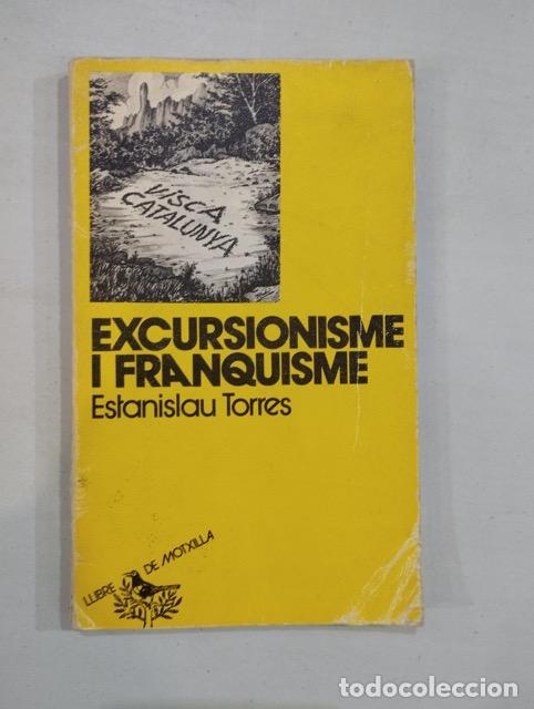 Libros de segunda mano: Estanislau Torres - Excursionisme i franquisme - Foto 1