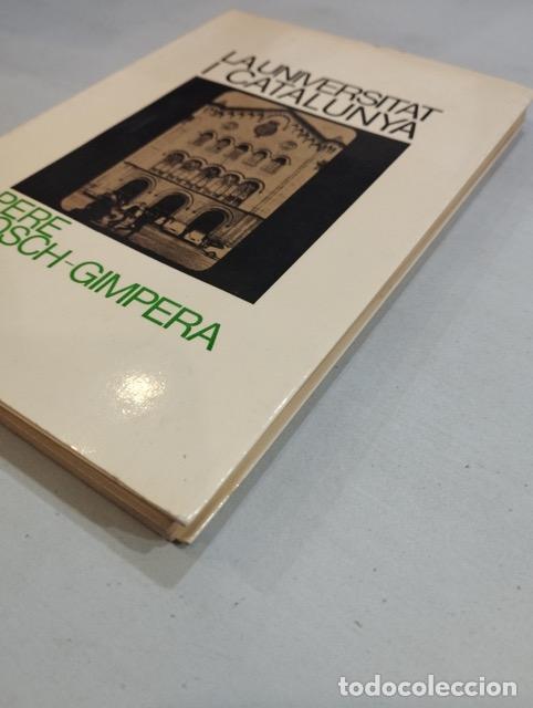 Libros de segunda mano: Pere Bosch-Gimpera - La universitat i Catalunya - Foto 2