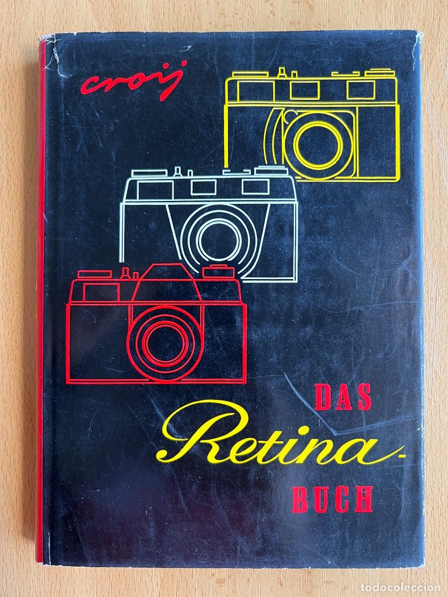 Libros de segunda mano: DAS RETINA-BUCH - DR. OTTO CROY - IM HEERING 1959