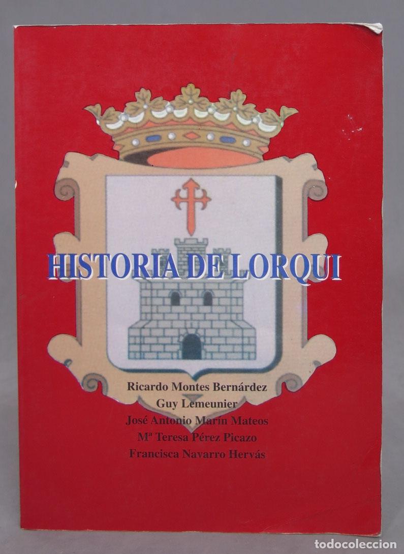 Libros de segunda mano: Historia de Lorqu&iacute;. MONTES BERN&Aacute;RDEZ - Foto 1