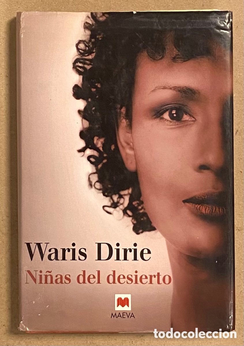 Libros de segunda mano: NI&Ntilde;AS DEL DESIERTO. WARIS DIRIE. MAEVA EDICIONES 2005. - Foto 1