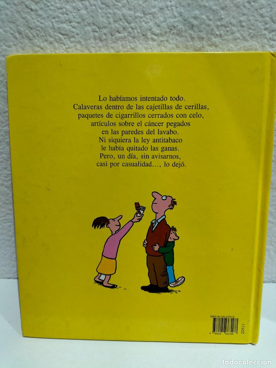 Libros de segunda mano: LIBRO - PAPA HA DEJADO DE FUNAR - BRUNO HEITZ - A&Ntilde;O 1996 - Foto 2