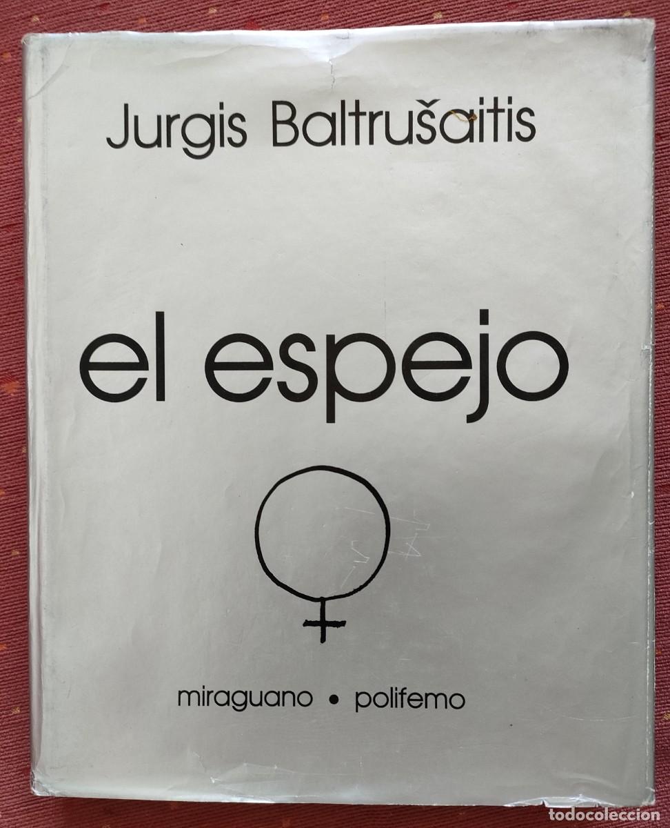 Libros de segunda mano: Baltrusaitis. El espejo. 1988 - Foto 1