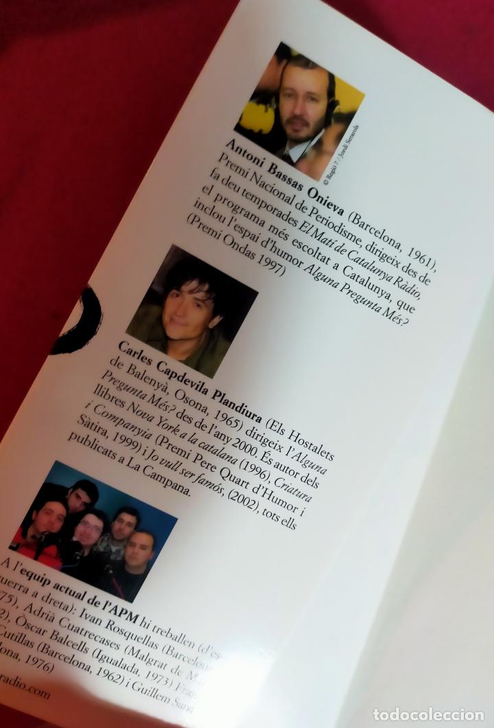 Libros de segunda mano: ALGUNA PREGUNTA M&Eacute;S? 10 ANYS DE DISBARATS - CATALA -SIN CD - Foto 6