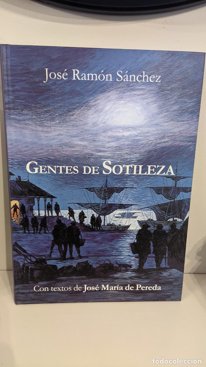 Libros de segunda mano: GENTES DE SOTILEZA JOS&Eacute; RAM&Oacute;N S&Aacute;NCHEZ - Foto 2