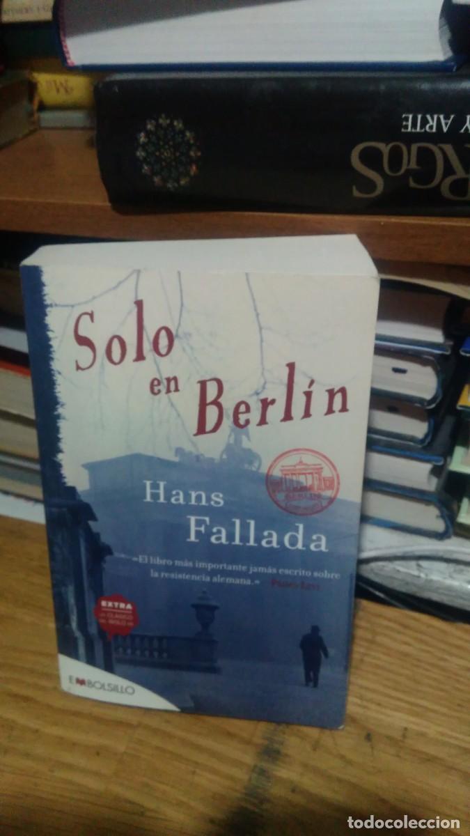 Libros de segunda mano: SOLO EN BERLIN, HANS FALLADA, ED. EMBOLSILLO - Foto 1