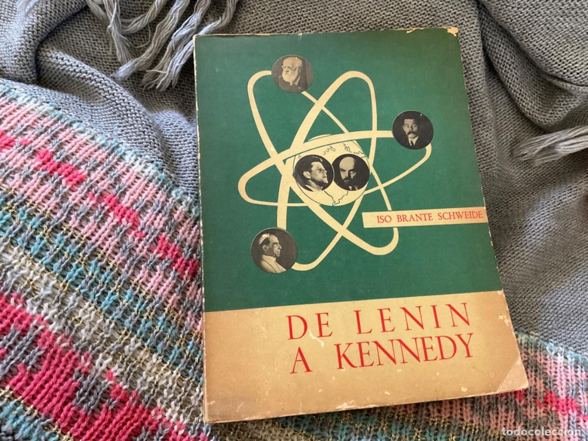 Libros de segunda mano: De Lenin a Kennedy. Mis encuentros con Besteiro, Chicherin. Einstein, Gorki, Kautsky, Lenin, Mascagn