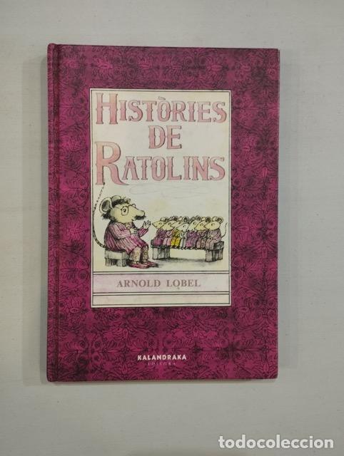 Libros de segunda mano: Arnold Lobel - Hist&ograve;ries de Ratolins - Foto 1