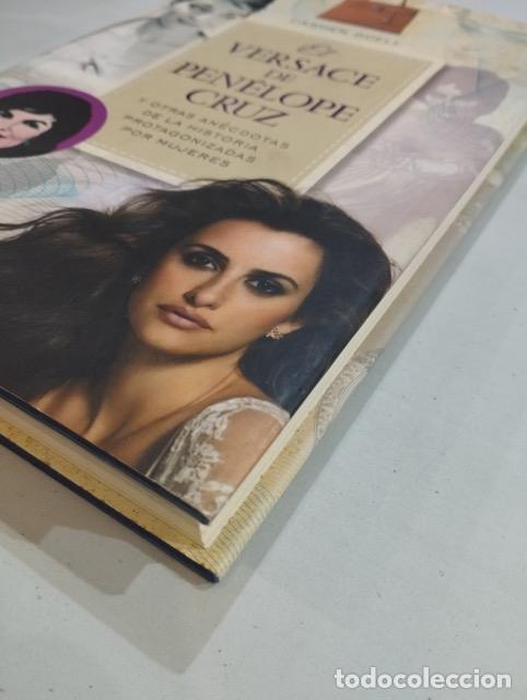 Libros de segunda mano: Carmen G&uuml;ell - El versace de Pen&eacute;lope Cruz - Foto 2