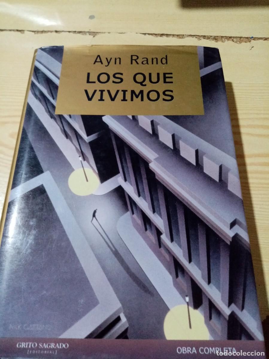 Libros de segunda mano: LOS QUE VIVIMOS. AYN RAND. OBRA COMPLETA. EST15B3 - Foto 1