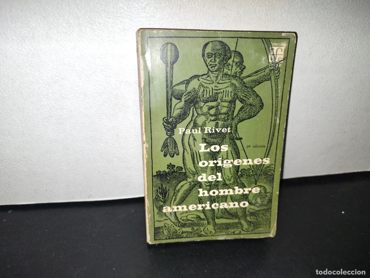 Libros de segunda mano: 71- LOS OR&Iacute;GENES DEL HOMBRE AMERICANO - PAUL RIVET - 1966 - Foto 1
