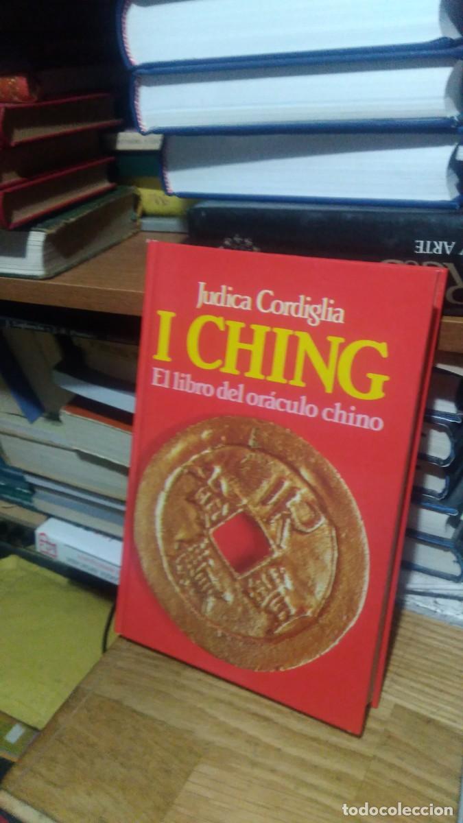 Libros de segunda mano: I CHING, EL LIBRO DEL OR&Aacute;CULO CHINO, JUDICA CORDIGLIA - Foto 1