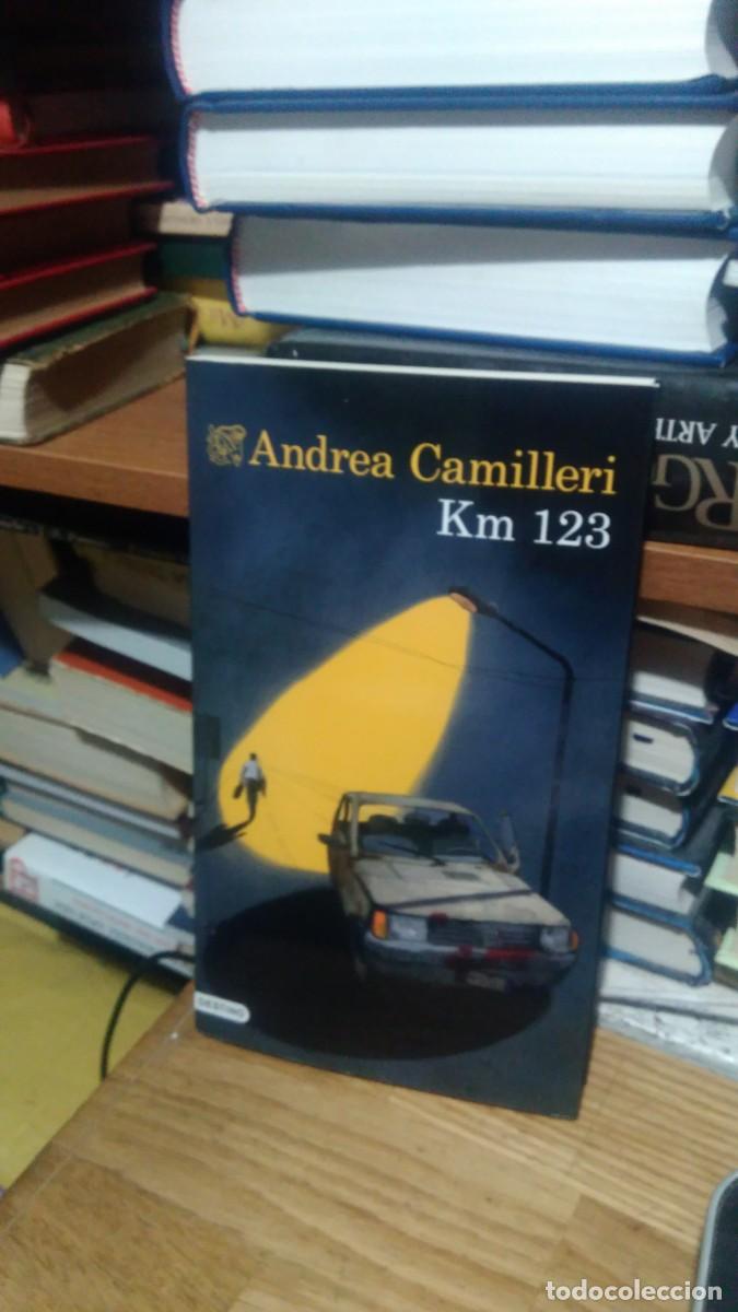 Libros de segunda mano: KM 123, ANDREA CAMILLERI, ED. DESTINO - Foto 1