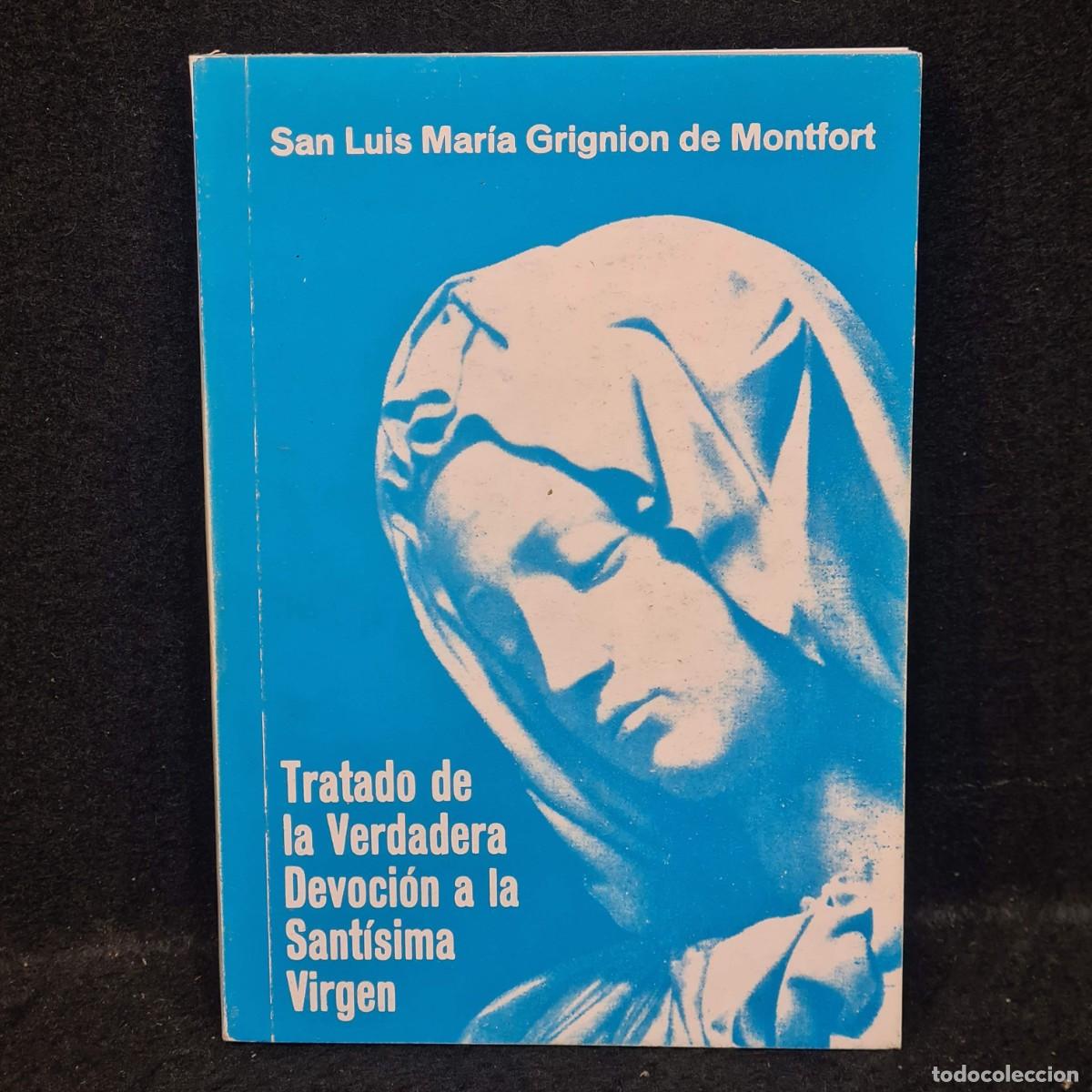 Libros de segunda mano: TRATADO DE LA VERDADERA DEVOCION A LA SANTISIMA VIRGEN - LIBRO DEL A&Ntilde;O 1996 / 24.314 - Foto 1