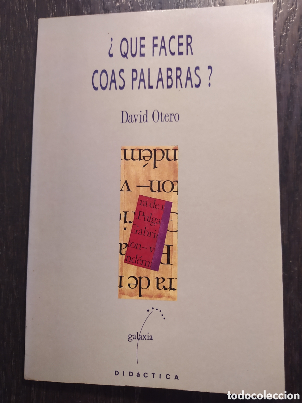 Libros de segunda mano: Qu&eacute; facer coas palabras?. David Otero - Foto 1