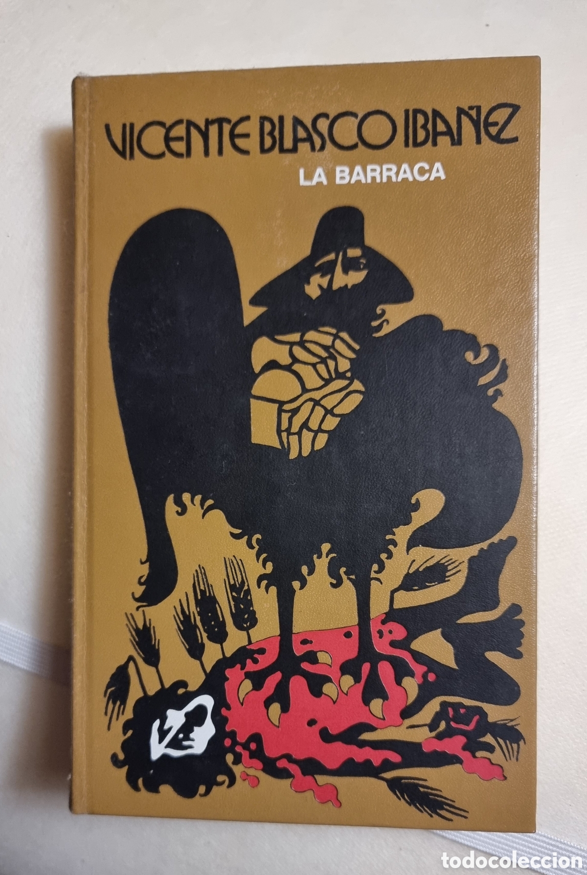 Libros de segunda mano: LA BARRACA. Biblioteca Vicente Blasco Iba&ntilde;ez - Foto 1