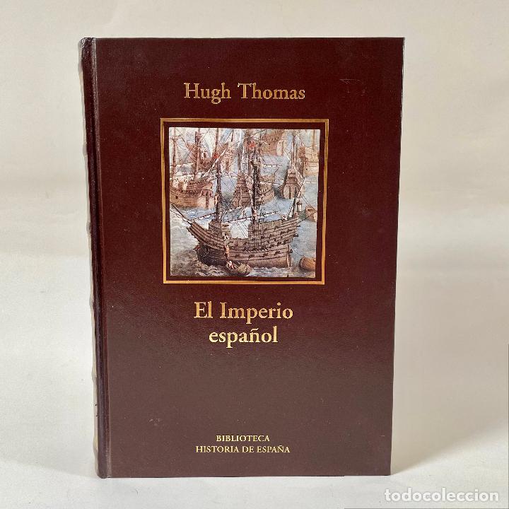 Libros de segunda mano: El Imperio Espa&ntilde;ol, de Hugh Thomas, Biblioteca Historia de Espa&ntilde;a - Foto 1