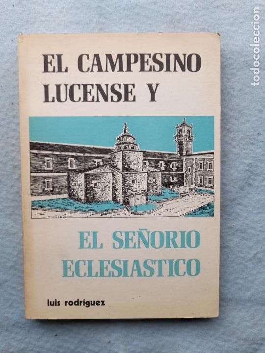 Libros de segunda mano: El Campesino Lucense y El Se&ntilde;or&iacute;o Eclesi&aacute;stico. Luis Rodr&iacute;guez. - Foto 1
