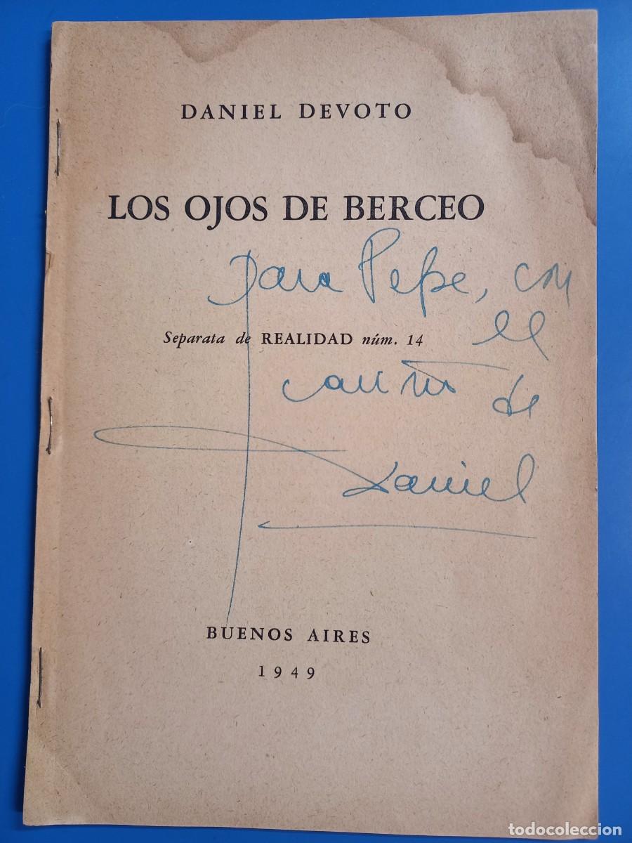 Libros de segunda mano: LOS OJOS DE BERCEO / DANIEL DEVOTO / BUENOS AIRES / EDICION 1949 / CON DEDICATORIA - Foto 1