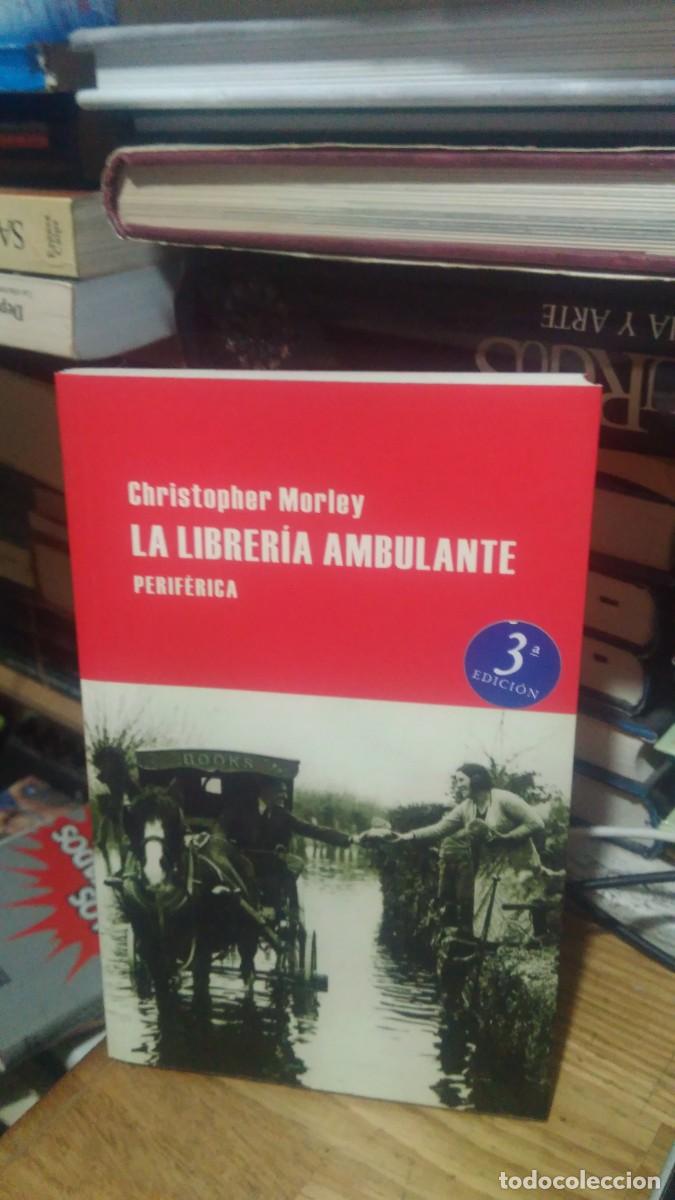 Libros de segunda mano: LA LIBRER&Iacute;A AMBULANTE, CHRISTOPHER MORLEY, ED. PERIF&Eacute;RICA - Foto 1