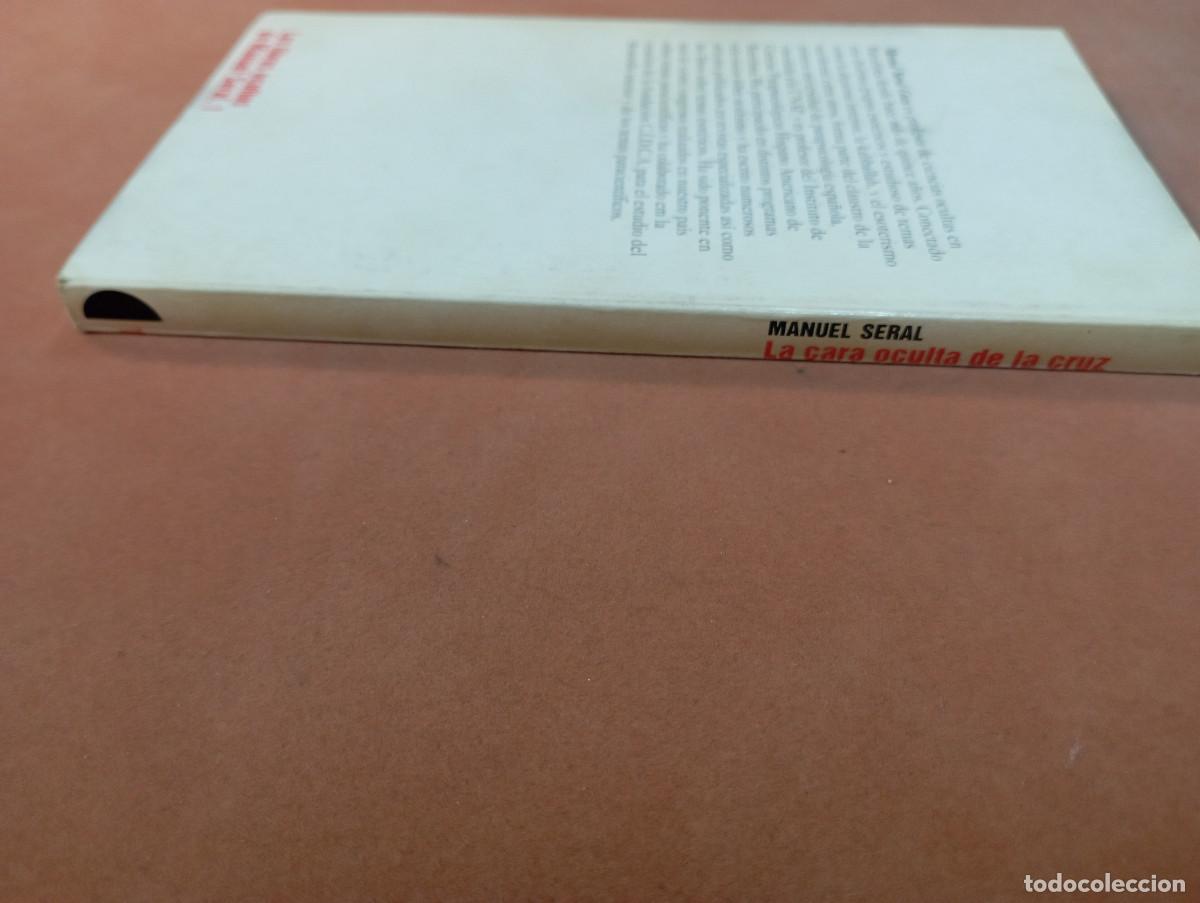 Libros de segunda mano: La cara oculta de la cruz - Manuel Seral - ES2 - Foto 2