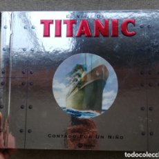 Libros de segunda mano: EL VIAJE DEL TITANIC CONTADO POR UN NIÑO. EDITORIAL BRUÑO. LIBRO POP-UP