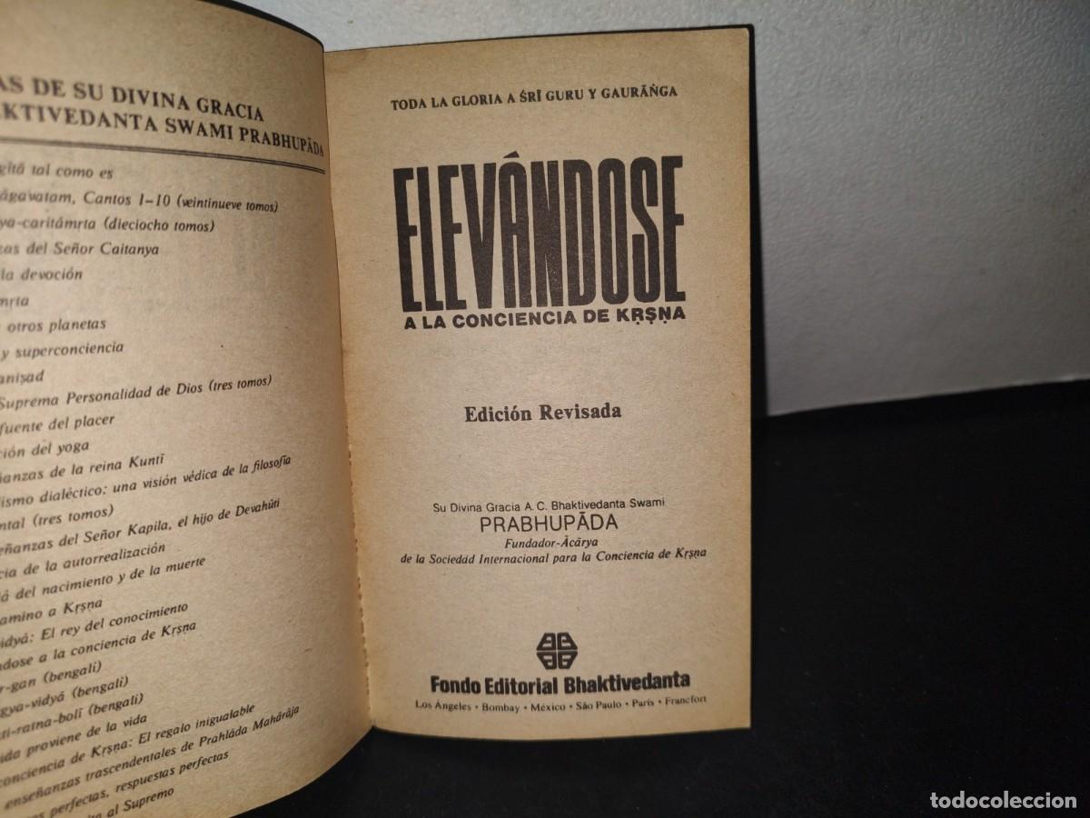 Libros de segunda mano: 71- ELEV&Aacute;NDOSE A LA CONCIENCIA DE KRSNA - 1986 - Foto 3
