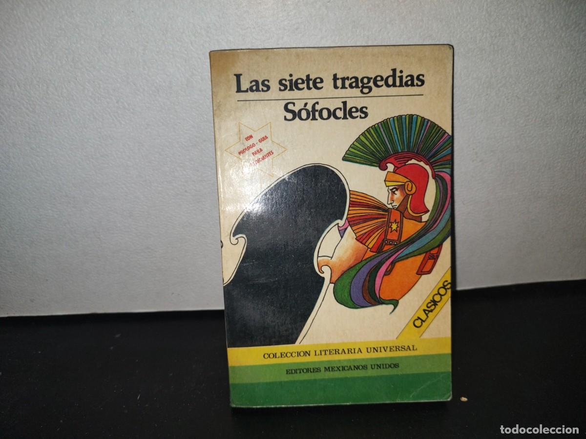 Libros de segunda mano: 71- LAS SIETE TRAGEDIAS. S&Oacute;FOCLES - EDITORES MEXICANOS UNIDOS - 1981 - Foto 1